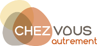 chez vous autrement